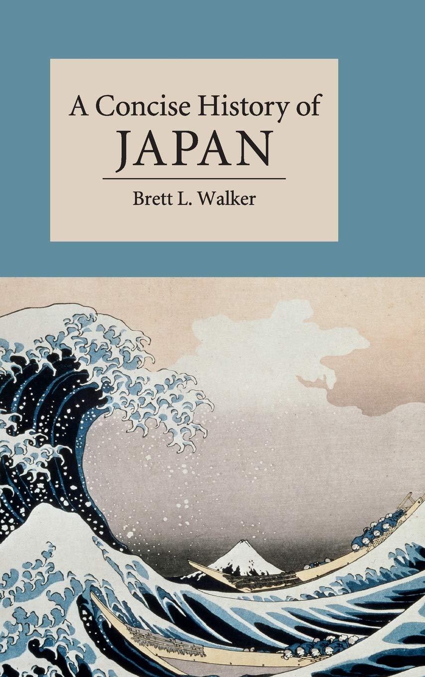A Concise History of Japan Walker Hardback Cambridge University Press