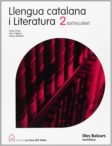 Llengua i Literatura 2º Batxillerat la Casa del Saber Illes Balears