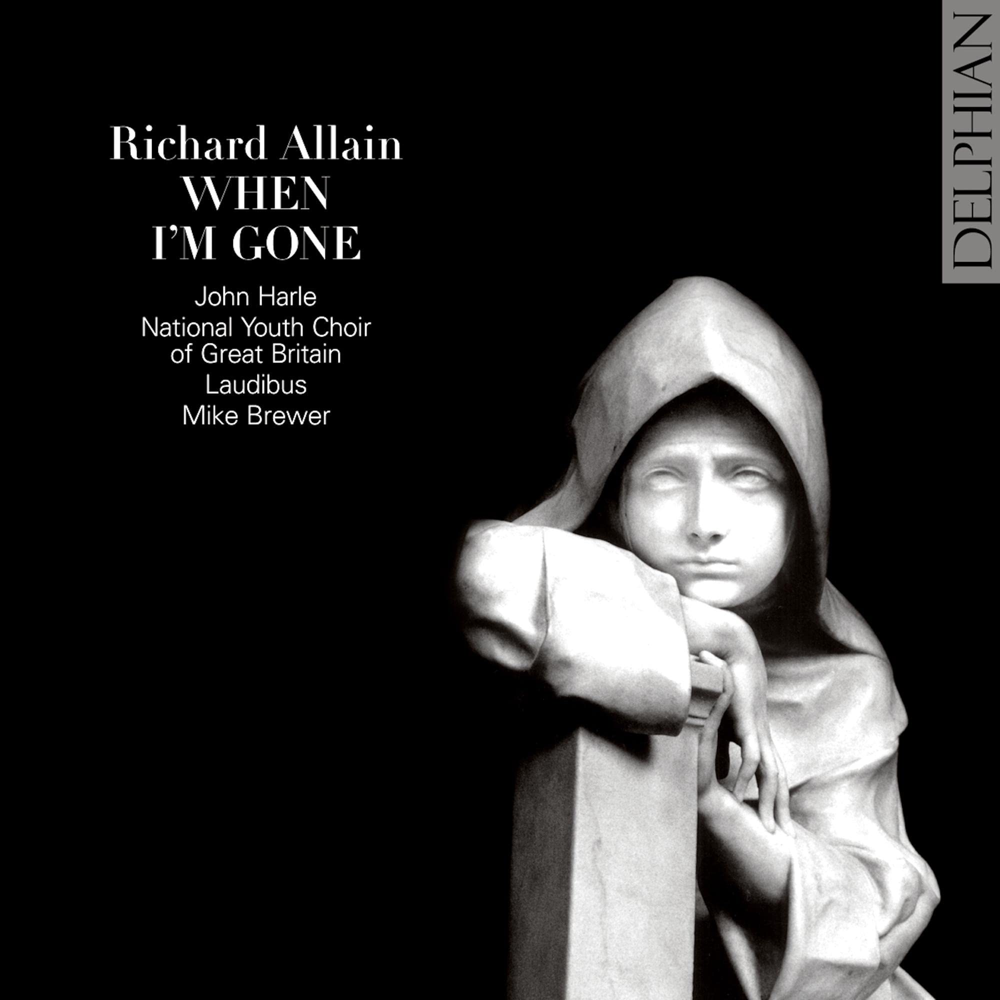 Richard Allain: When I'M Gone