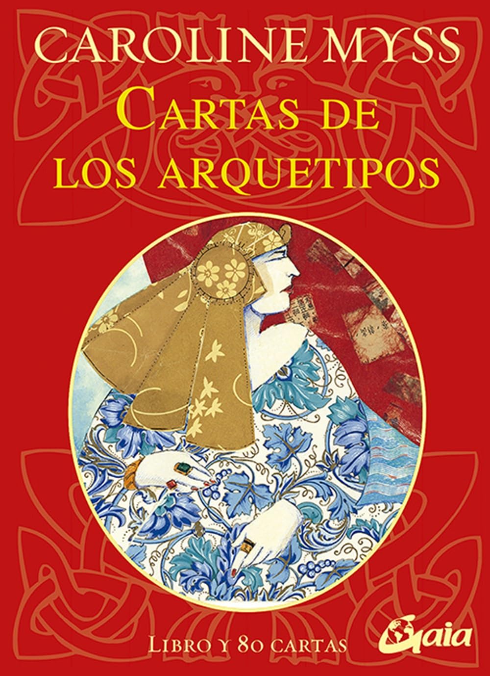 Cartas de los arquetipos: Descubre las fuerzas arquetípicas que rigen tu vida en cada momento