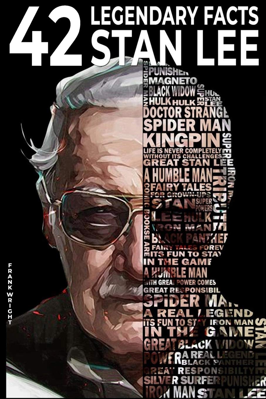 42 Legendary facts Stan Lee