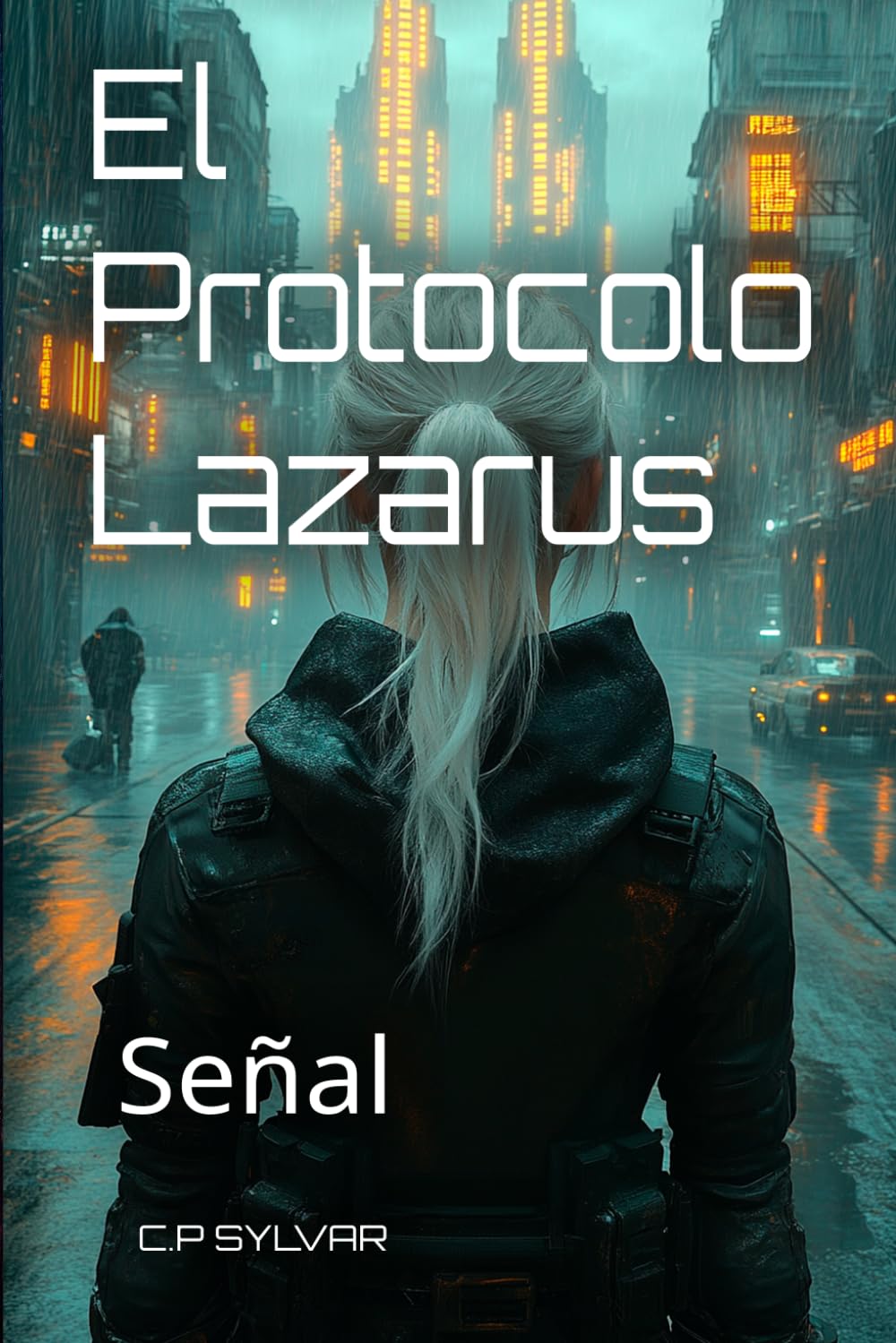 El Protocolo Lazarus Génesis: Señal (Sylvarcon 2049 - Español)