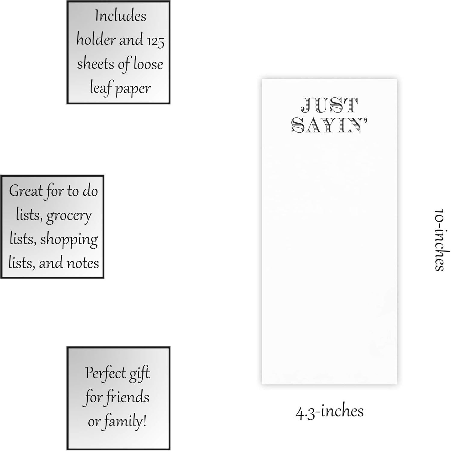 Santa Barbara Design Rectangular Acrylic Notepaper Holder with 125 Sheets Heavyweight Paper, 10" x 4.5", Just Sayin'