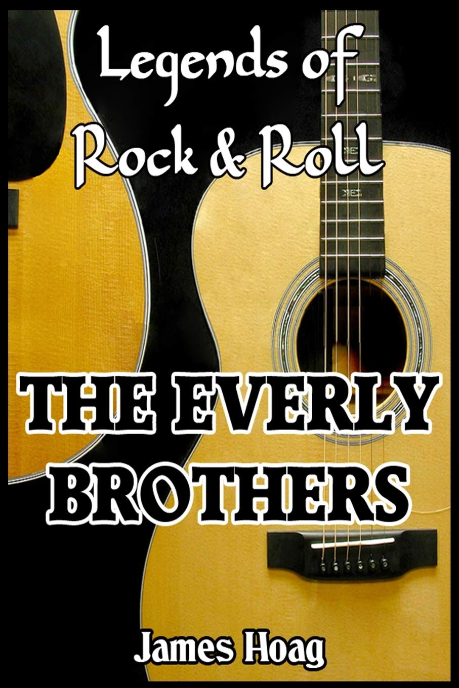 Legends of Rock & Roll - The Everly Brothers: 1
