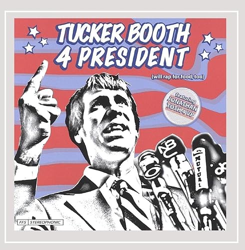 Tucker Booth 4 President