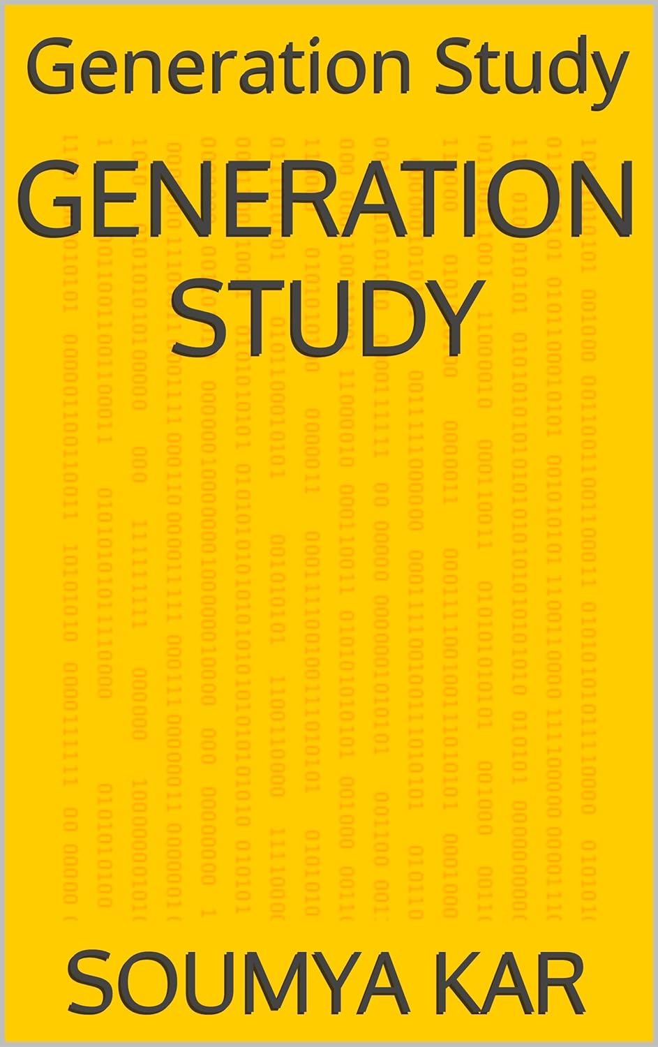 Generation Study: Generation Study      Kindle Edition