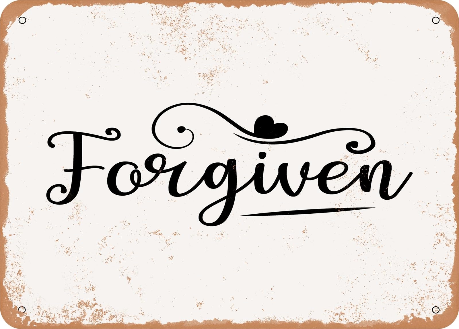 Metal Sign - Forgiven - 2 - Vintage Look Sign home decor