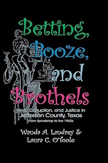 Betting Booze and Brothels
