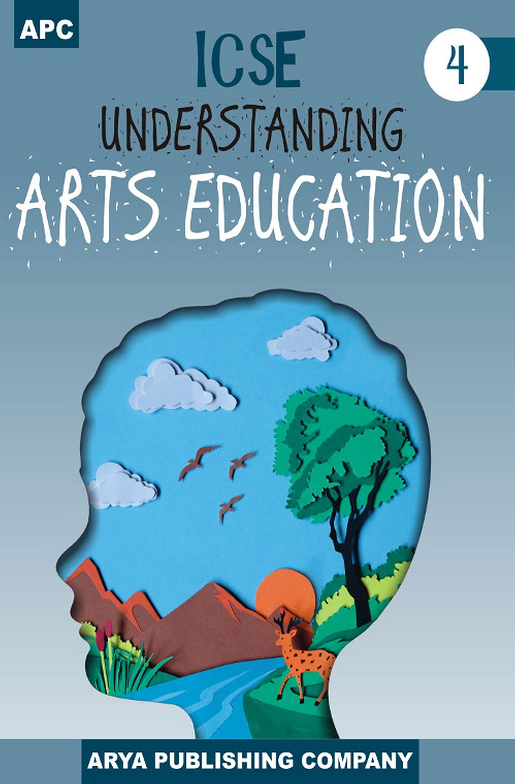 ICSE Understanding Arts Education 4