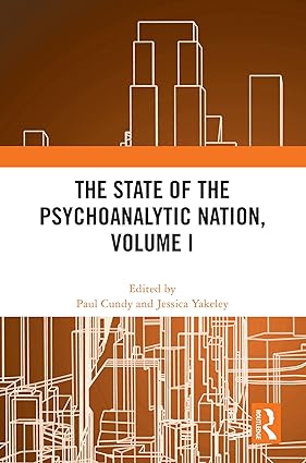 The State of the Psychoanalytic Nation, Volume I-Wow! eBook