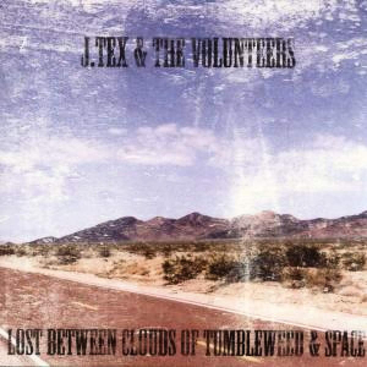 Lost Between Clouds Of Tumbleweed & Space