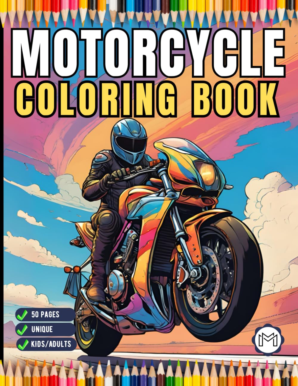 50 Pages Motorcycle Coloring Book Gift for Adults Men Women Kids Motorbike Rider Coloring Sheets for Boys Girls Teens Moto Biker Activity Coloring ...
