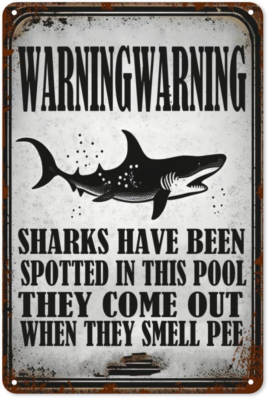 Funny Signs Warning Sharks Have Been Spotted In This Pool Outdoor Metal Signs For Pool Signs And Decor Outdoor Pool Signs Pool Rules Funny Pool Signs 12x16 Inch