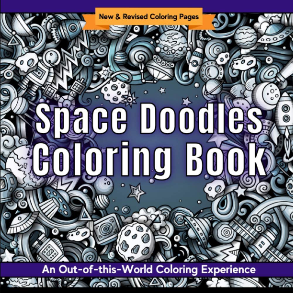 Space Doodles Coloring Book: Stars, Planets, Galaxies, Spaceships, and More Outer Space Zentangle Coloring Pages for Adults | Purple (Space Coloring Books)