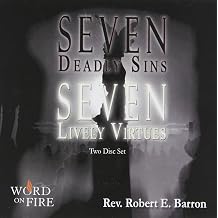 Seven Deadly Sins Seven Lively Virtues