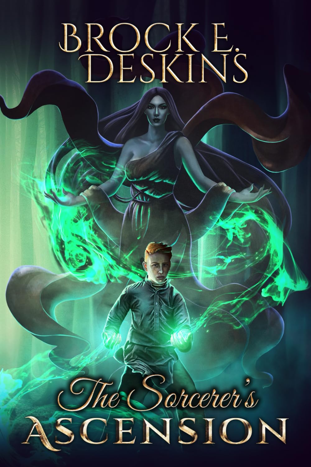 The Sorcerer's Ascension: 1 (The Sorcerer's Path)