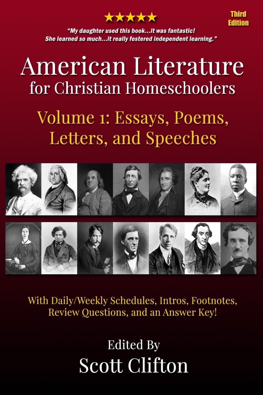 American Literature for Christian Homeschoolers, Volume 1: Essays, Poems, Letters, and Speeches