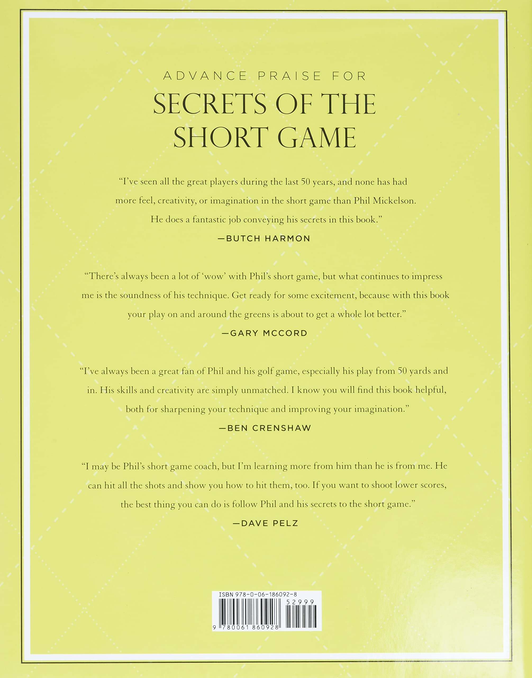 Secrets of the Short Game: A Major Champion's Instruction on Blending Science and Art for Wedge and Putter Mastery