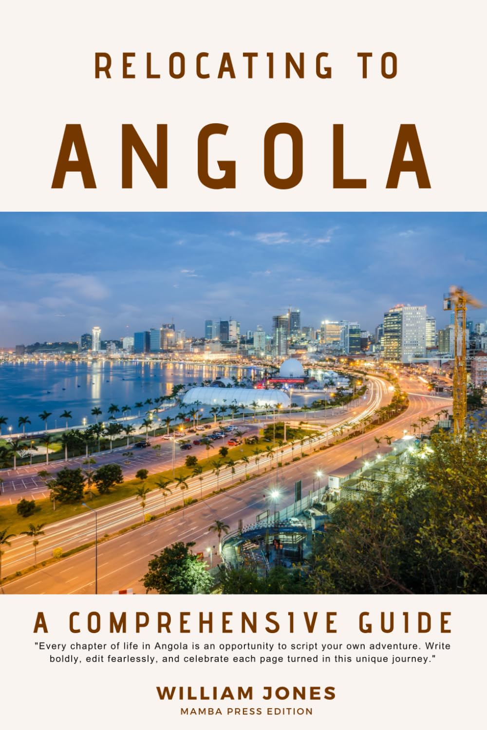 Relocating to Angola: A Comprehensive Guide