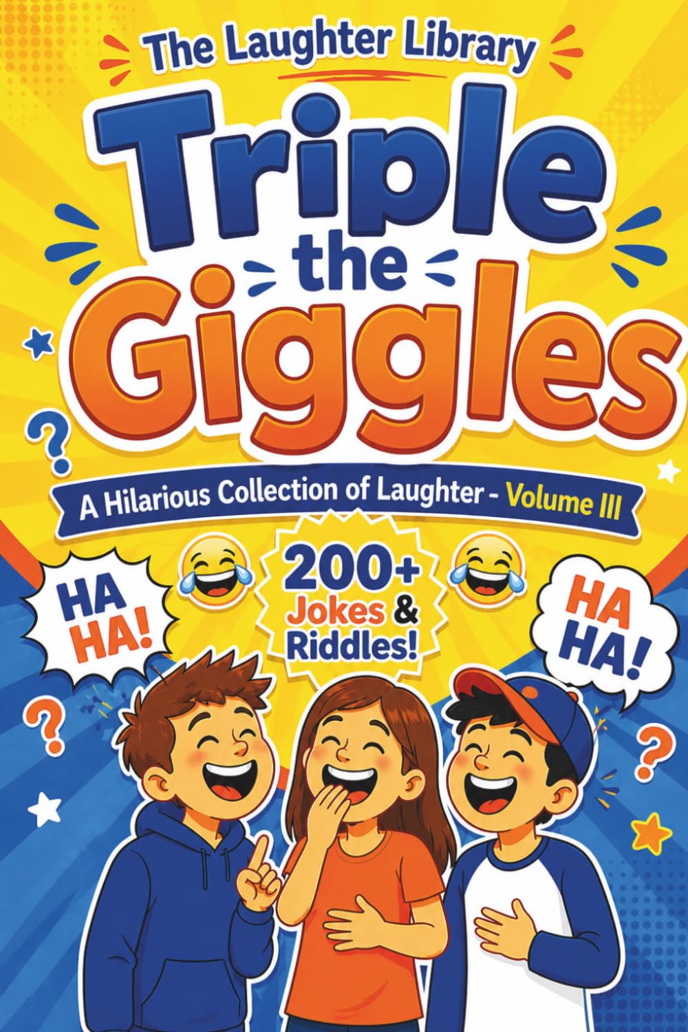 The Laughter Library - Volume III: Triple the Giggles