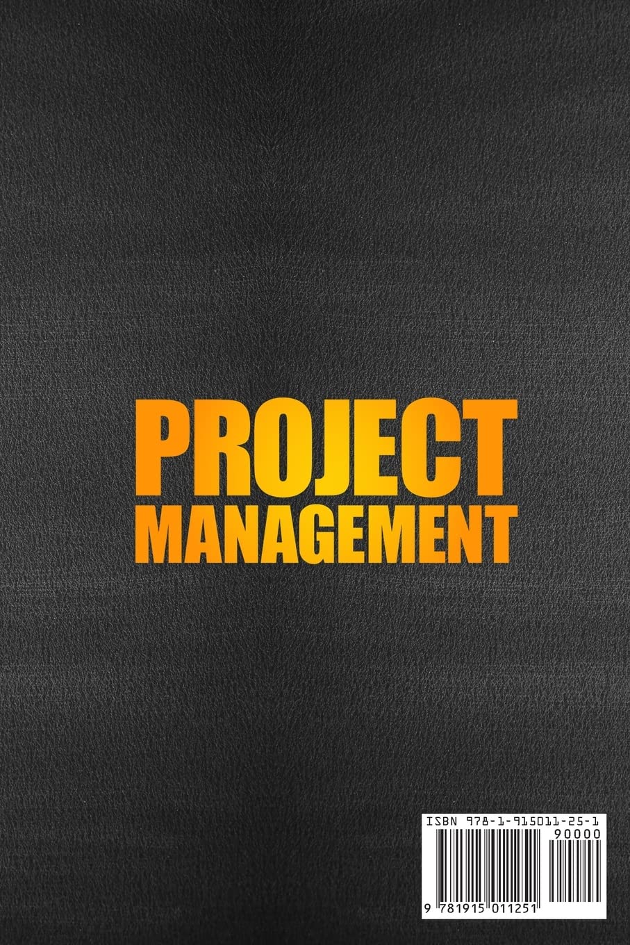Project Management: 4 Libri in 1, Agile + Lean + Scrum + Kanban. Pianifica, Gestisci e Raggiungi tutti Gli obbiettivi Aziendali con Consistenza e Disciplina! (Italian Version)