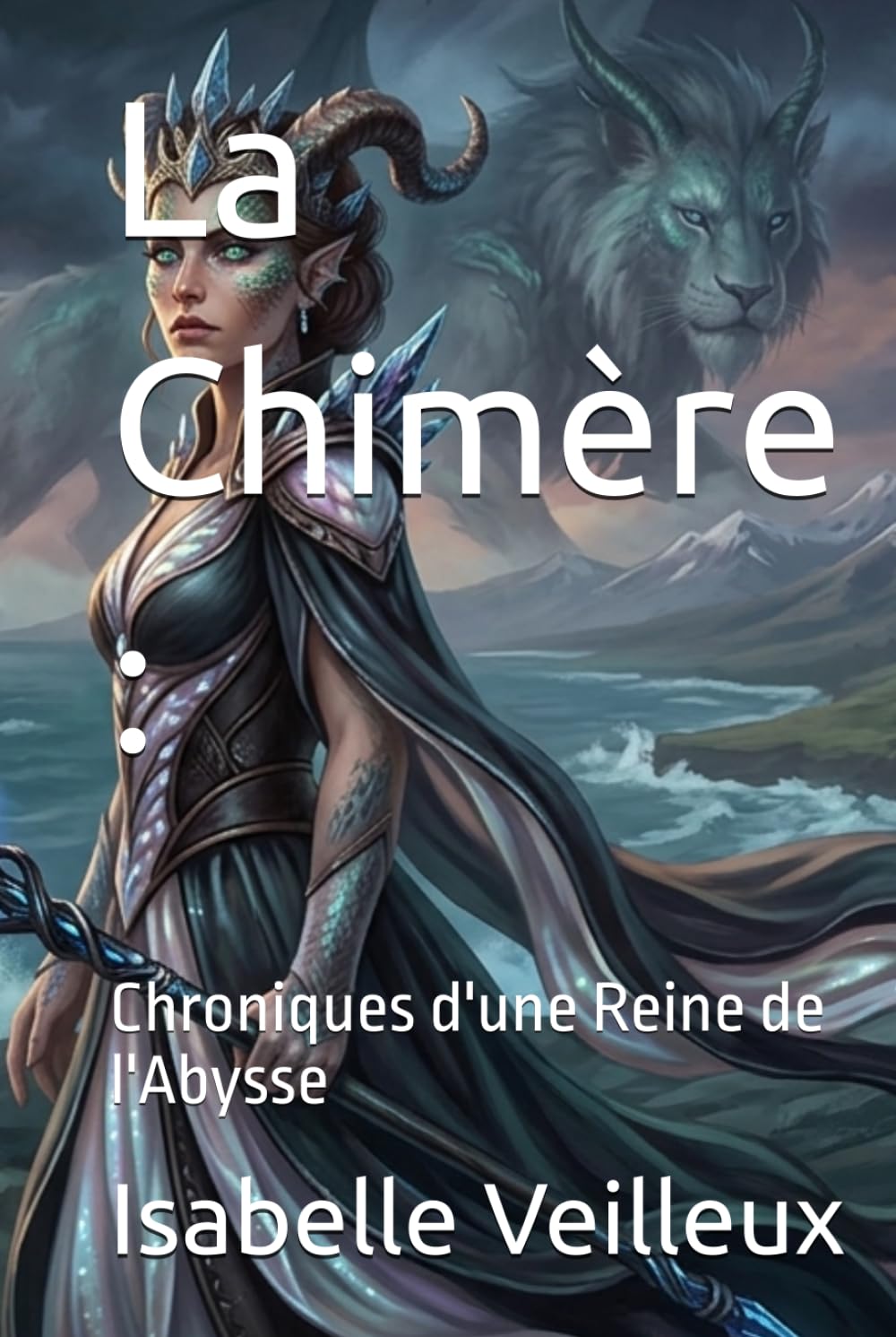 La Chimère :: Chroniques d'une Reine de l'Abysse