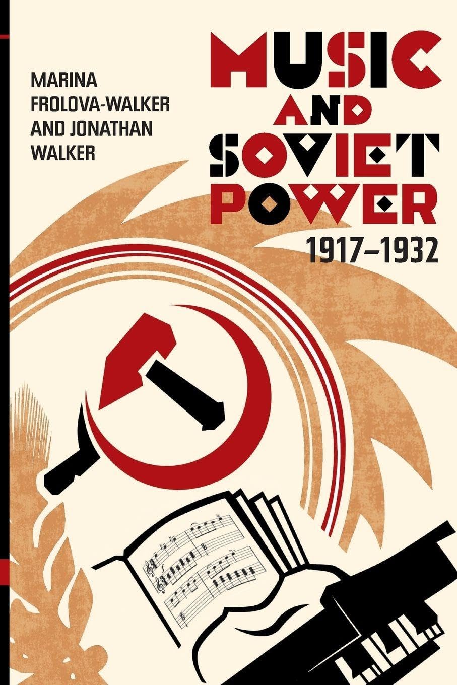 Music and Soviet Power, 1917-1932