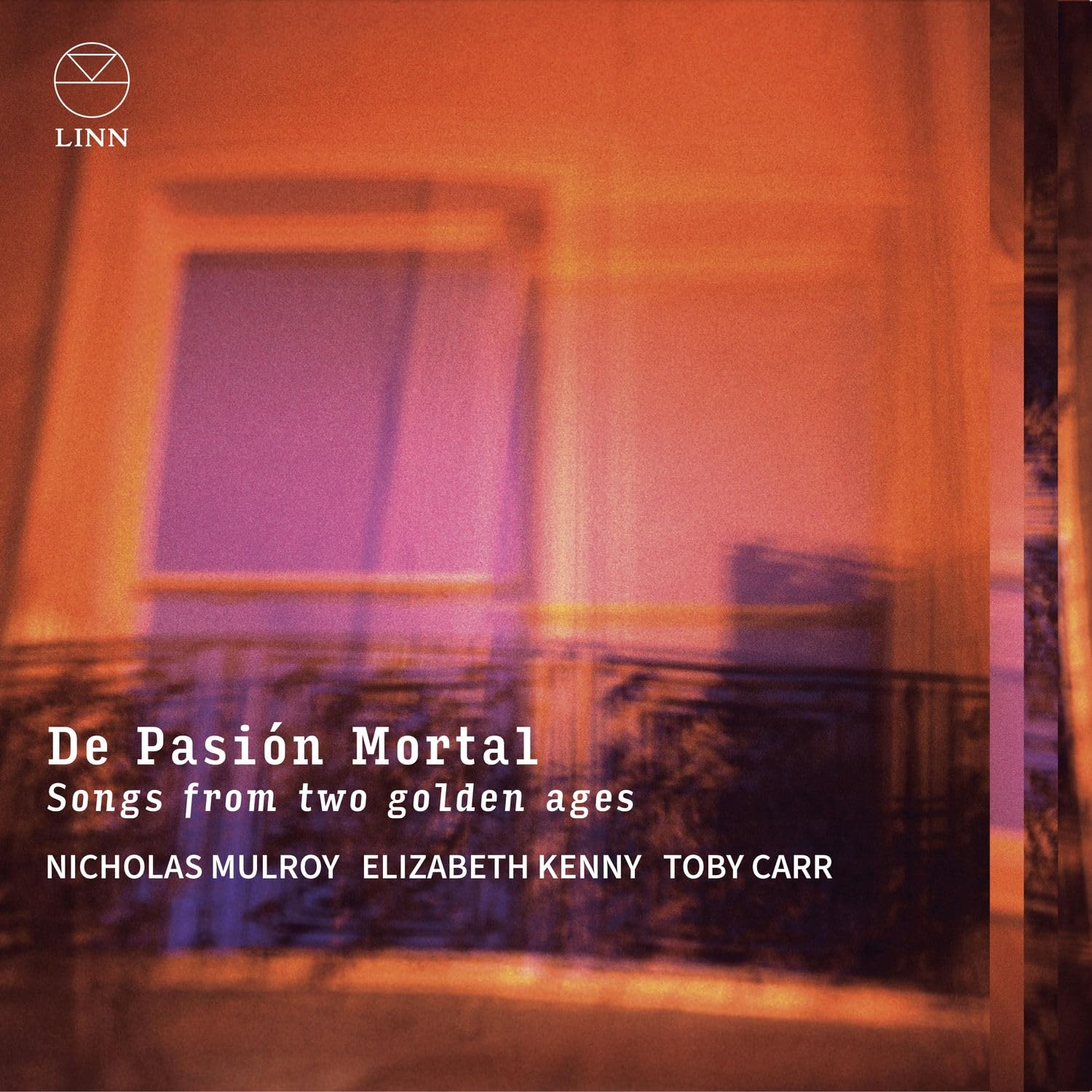 CKD746 Nicholas Mulroy, Elizabeth Kenny and Toby Carr De Pasion Mortal: Songs