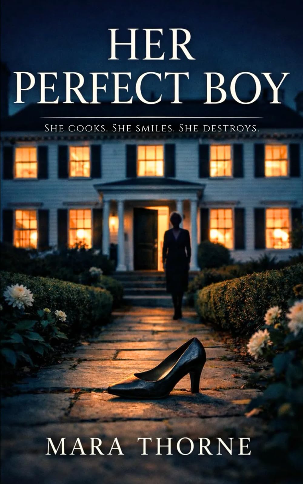 HER PERFECT BOY: A Domestic Psychological Thriller