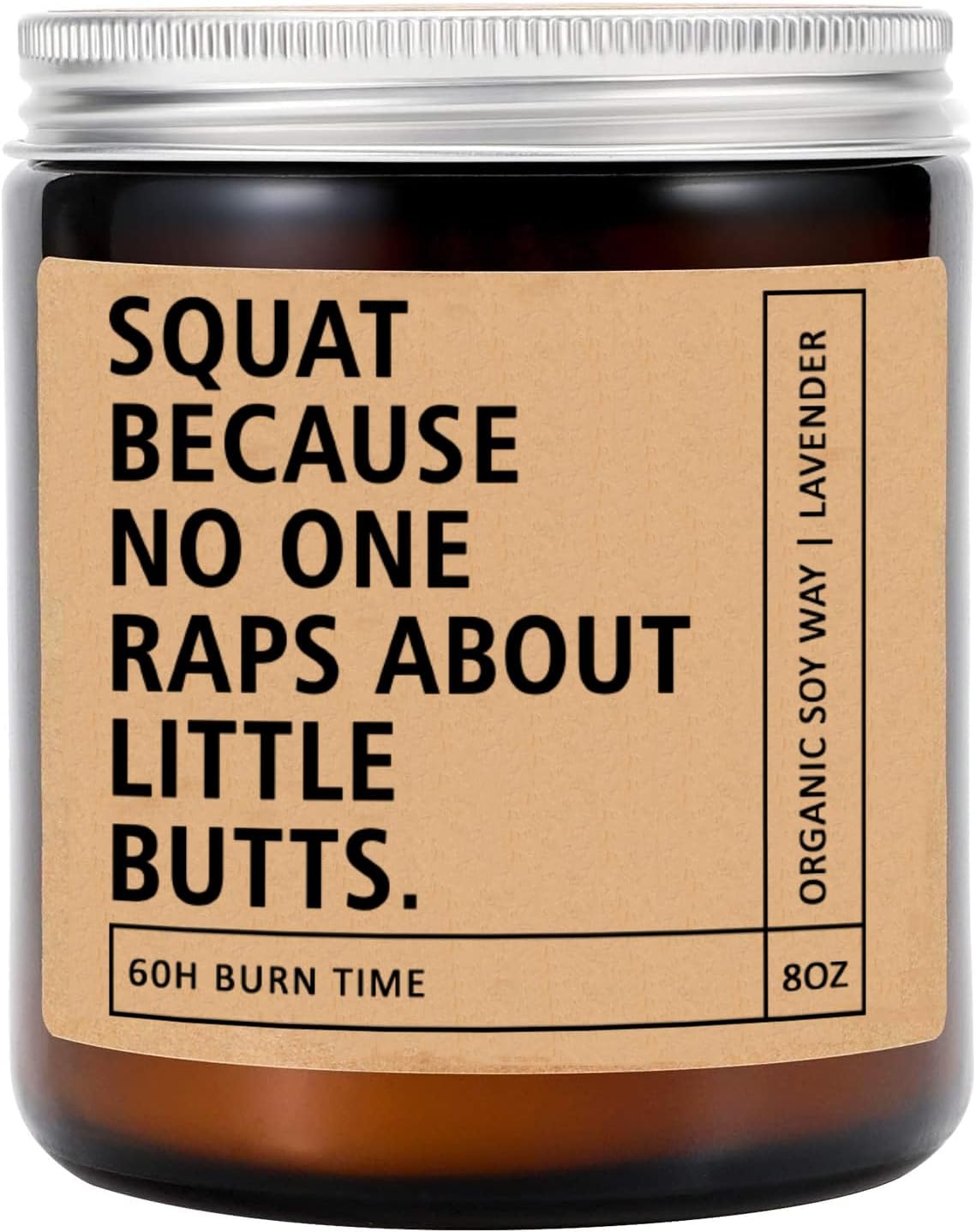 Squat Because No One Raps About Little Butts Candle - Motivational - Inspirational Gift - Candle Gifts for Gym Enthusiasts - Encouragement Gift for Friend - Men and Women - Birthday Candle