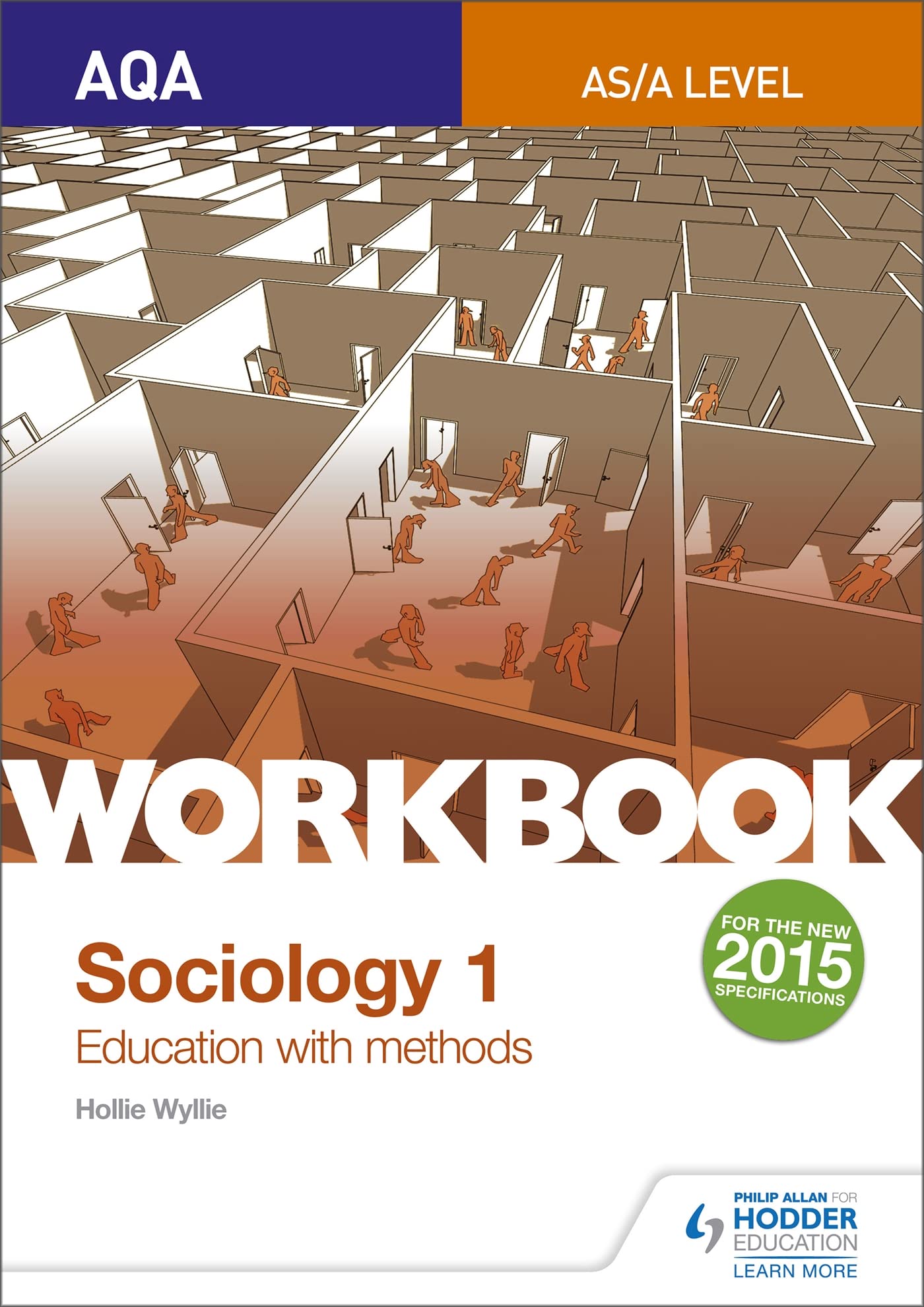 AQA Sociology for  A Level Workbook 1: Education with Methods.by Wyllie New**