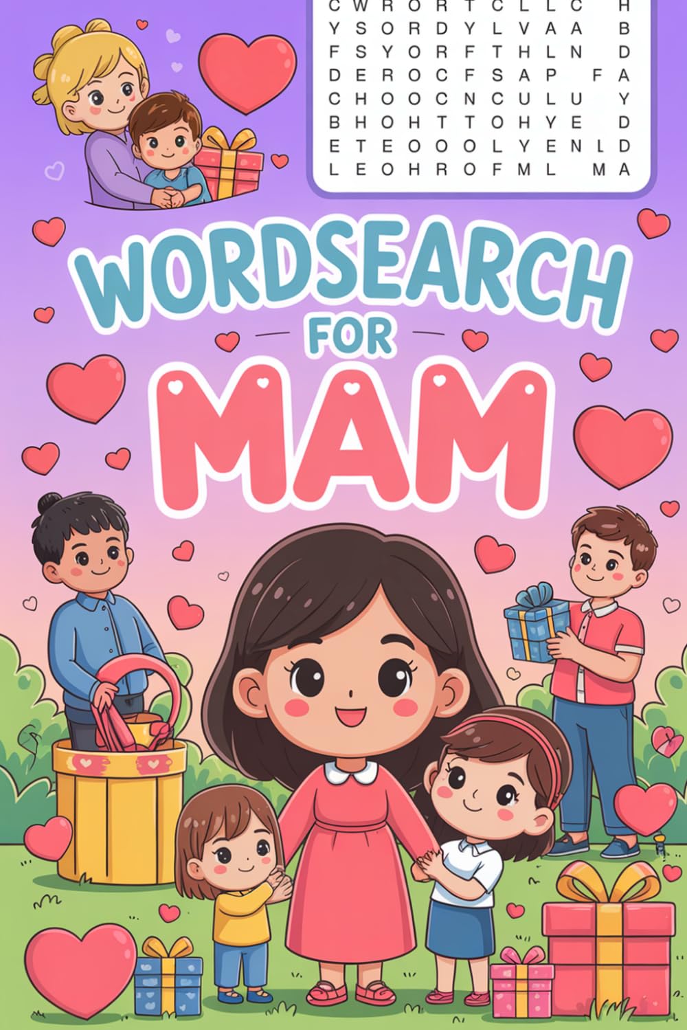 Wordsearch for Mam: Mothers Day: Clean-Layout Skill-Building Puzzle Workbook for Adult Solvers with Quick Start and Bedtime Wind Down