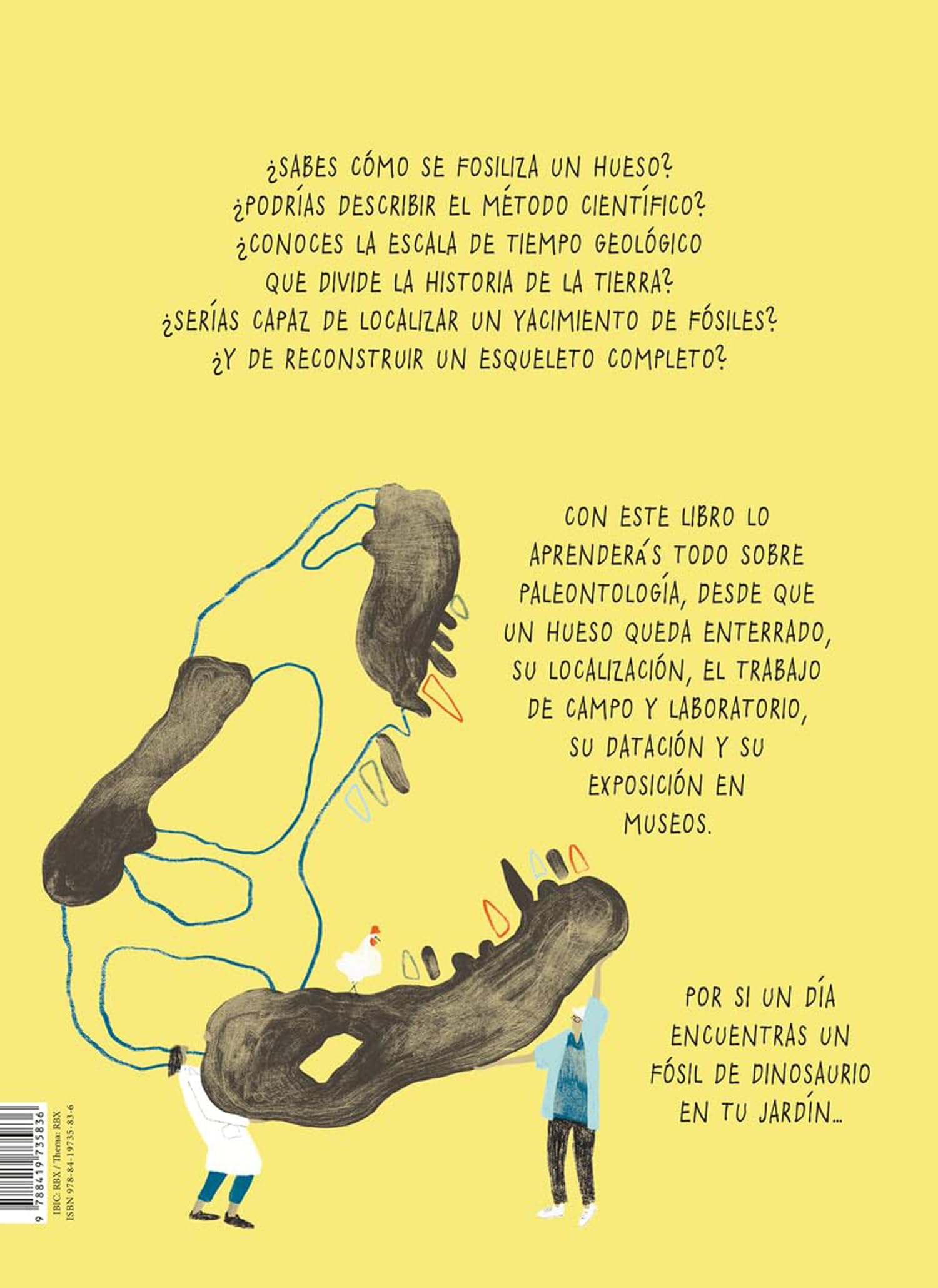 He encontrado un hueso de dinosaurio en mi jardín: Manual de iniciación a la paleontología (Infantil)