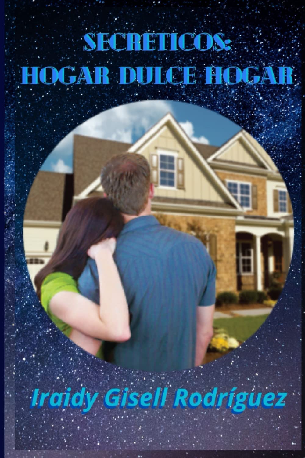 Secreticos: Hogar dulce hogar