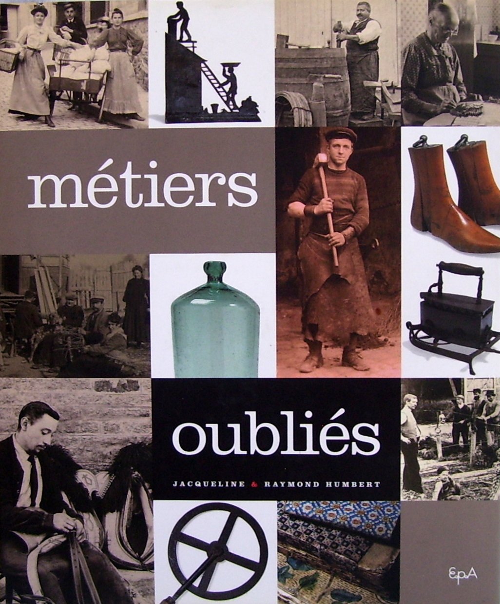 couverture de : M&eacute;tiers oubli&eacute;s
