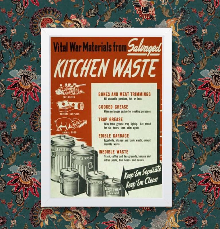 Vintage WWII Kitchen Waste War Materials World War 2 Poster WW2 Wall Art Print | (A4 Framed - White Frame)