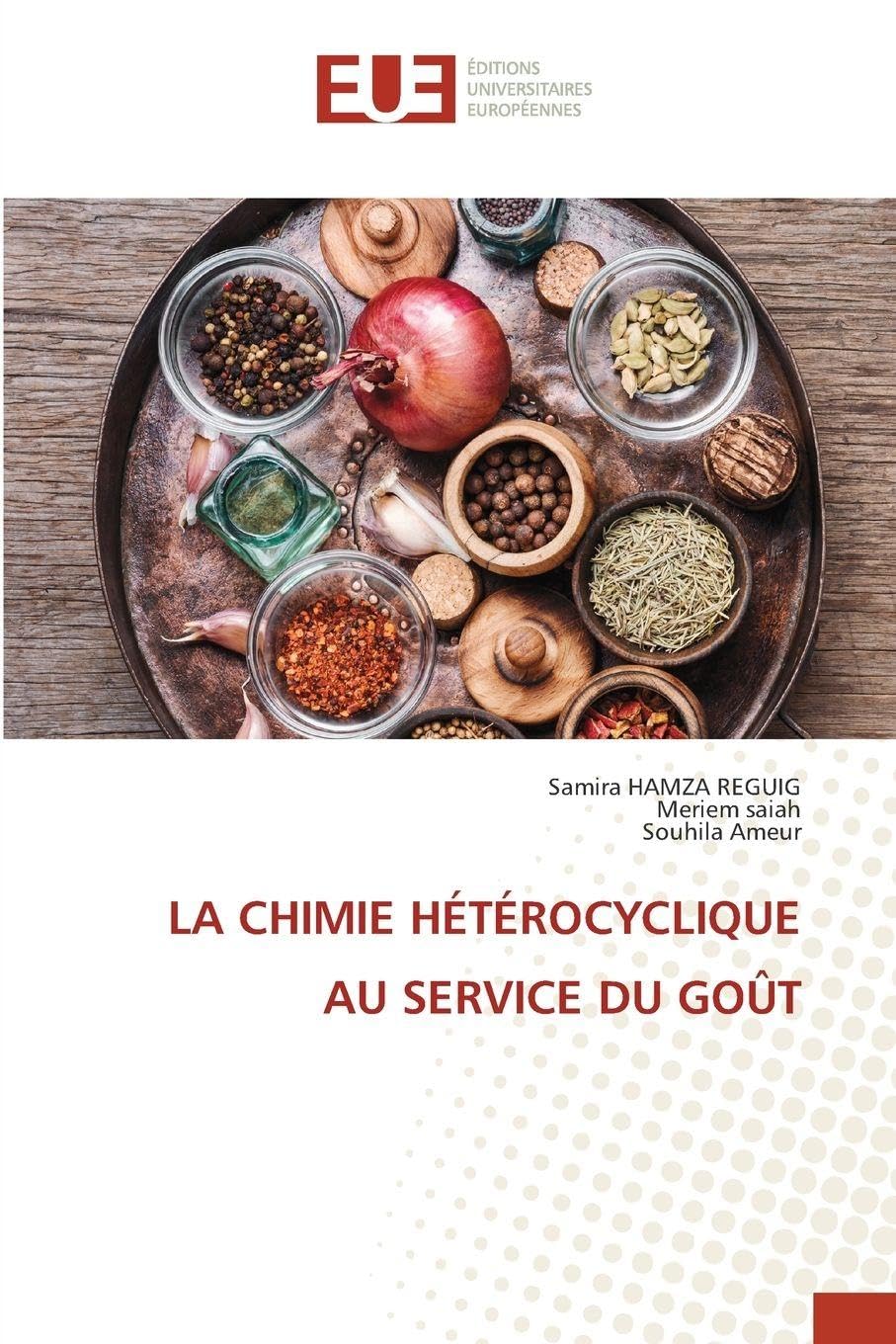 La Chimie Hétérocyclique Au Service Du Goût