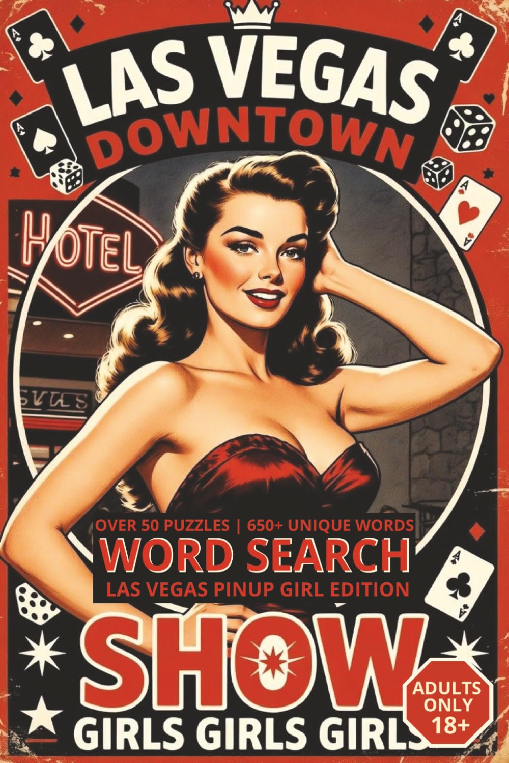 Las Vegas Pinup Edition Word Search Puzzle Book for Adults: Word Searches About Bachelor Parties, Las Vegas, Gambling, Strip Clubs & More | 6 x 9 ... Bachelor Party, Relax & Unplug | 18+ Adults