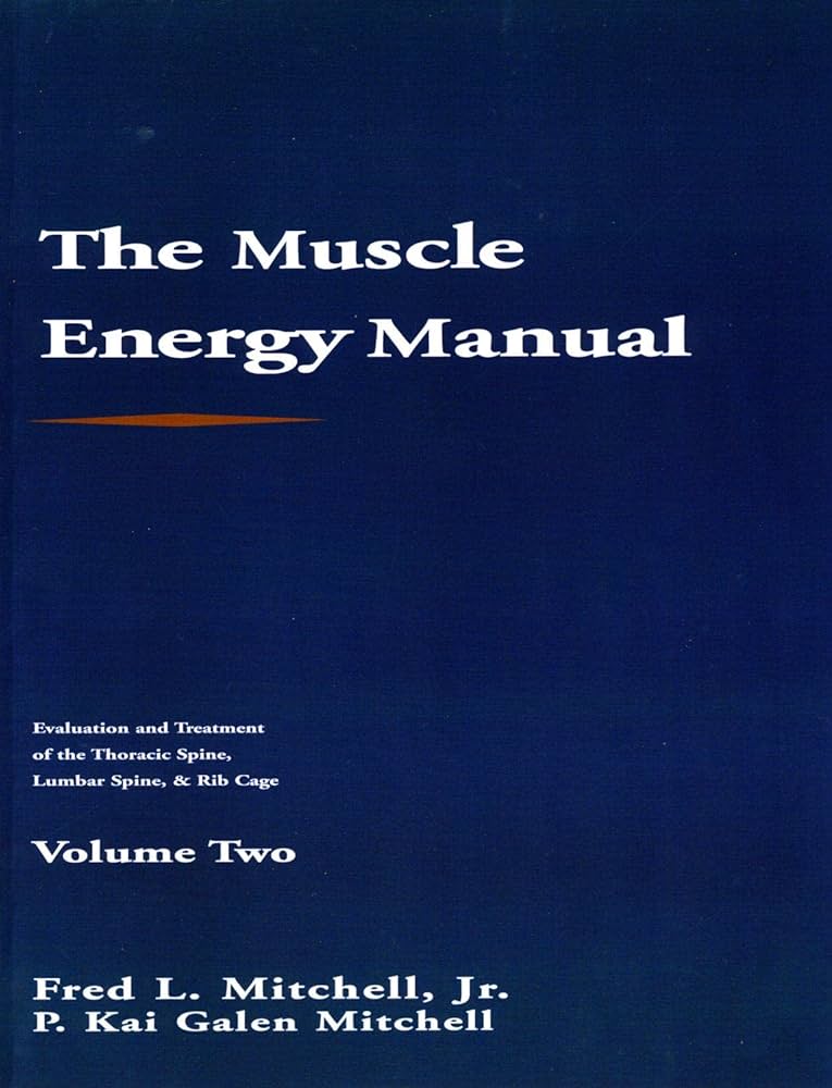 Amazon | The Muscle Energy Manual: Evaluation & Treatment of