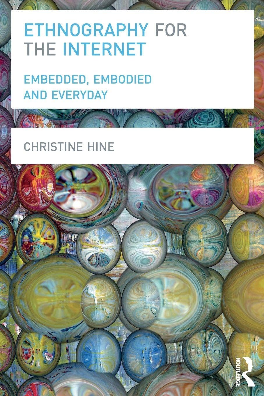Ethnography for the Internet by Christine Hine - 9780857855701