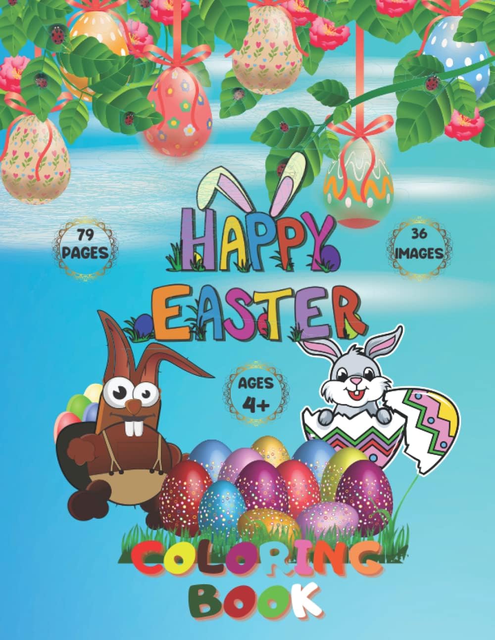 Happy Easter Coloring Book for Kids: Easter Coloring Pages for Preschoolers & Children / Kid Workbook with Easter & Lent Coloring Pages