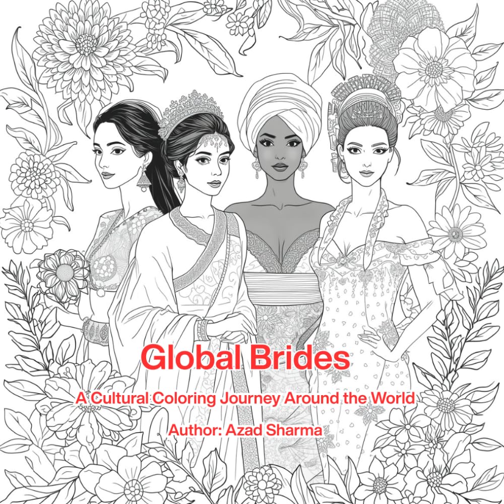 Global Brides: A Cultural Coloring Journey Around the World