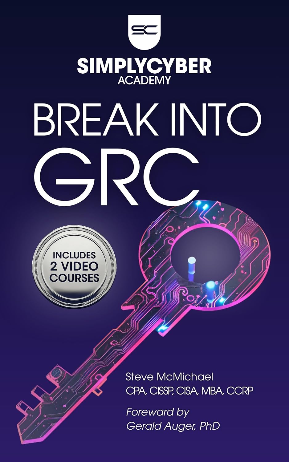 Amazon.com: How to Break Into Cybersecurity GRC | Mindset, Methods ...
