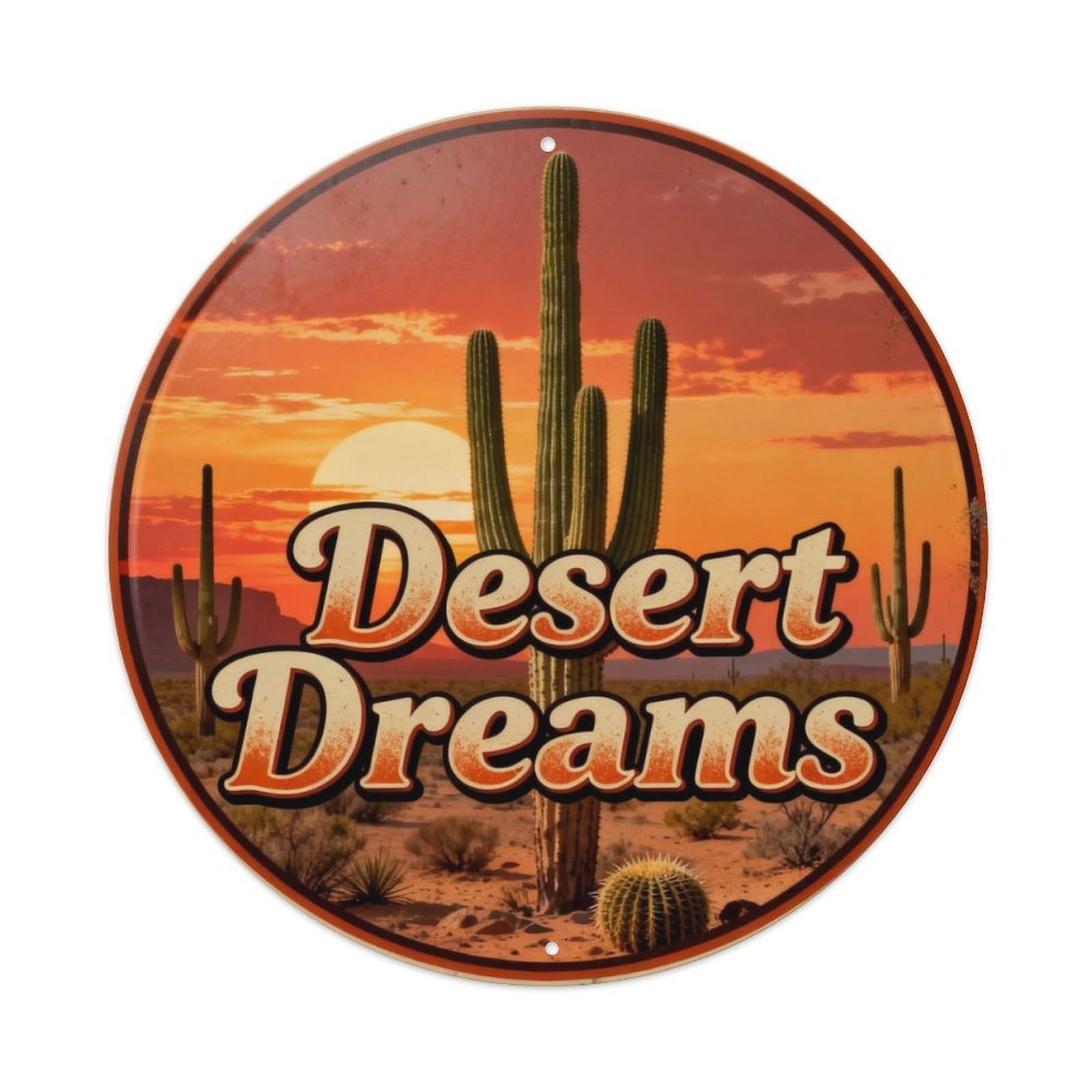 Desert Dreams Metal Tin Sign Plaque