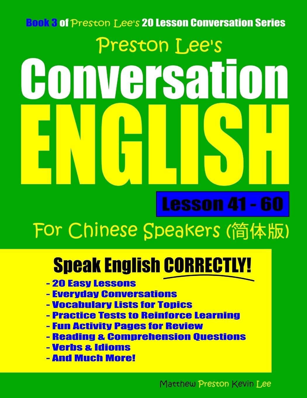 Preston Lee's Conversation English For Chinese Speakers Lesson 41 - 60 (Preston Lee's English For Chinese Speakers)