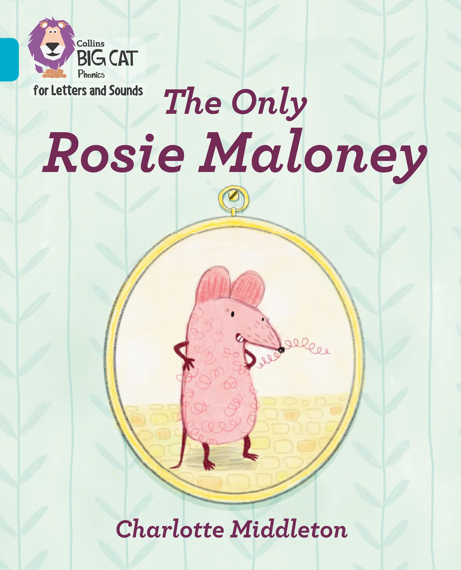 The Only Rosie Maloney: Band 07/Turquoise (Collins... - Middleton, Charlotte