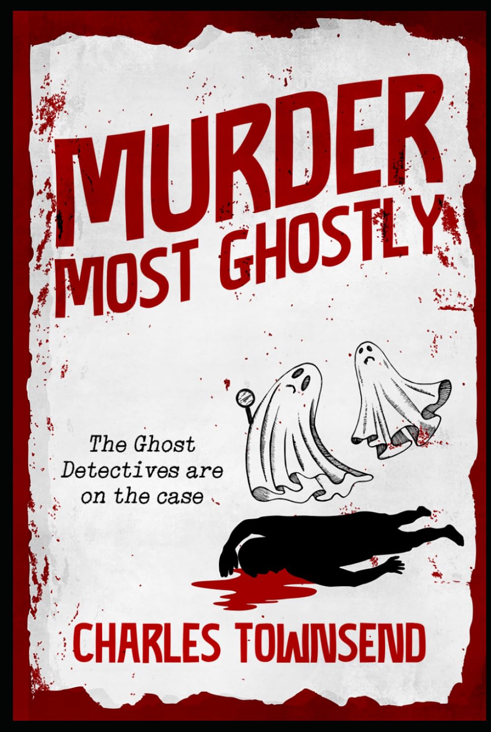 Murder Most Ghostly (The Ghost Detectives)