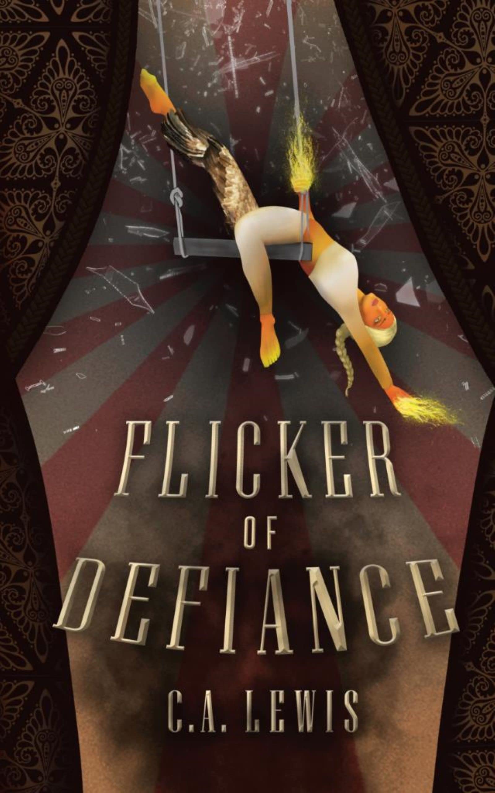 Flicker of Defiance: Book 1 of The Chronicles of Kamore