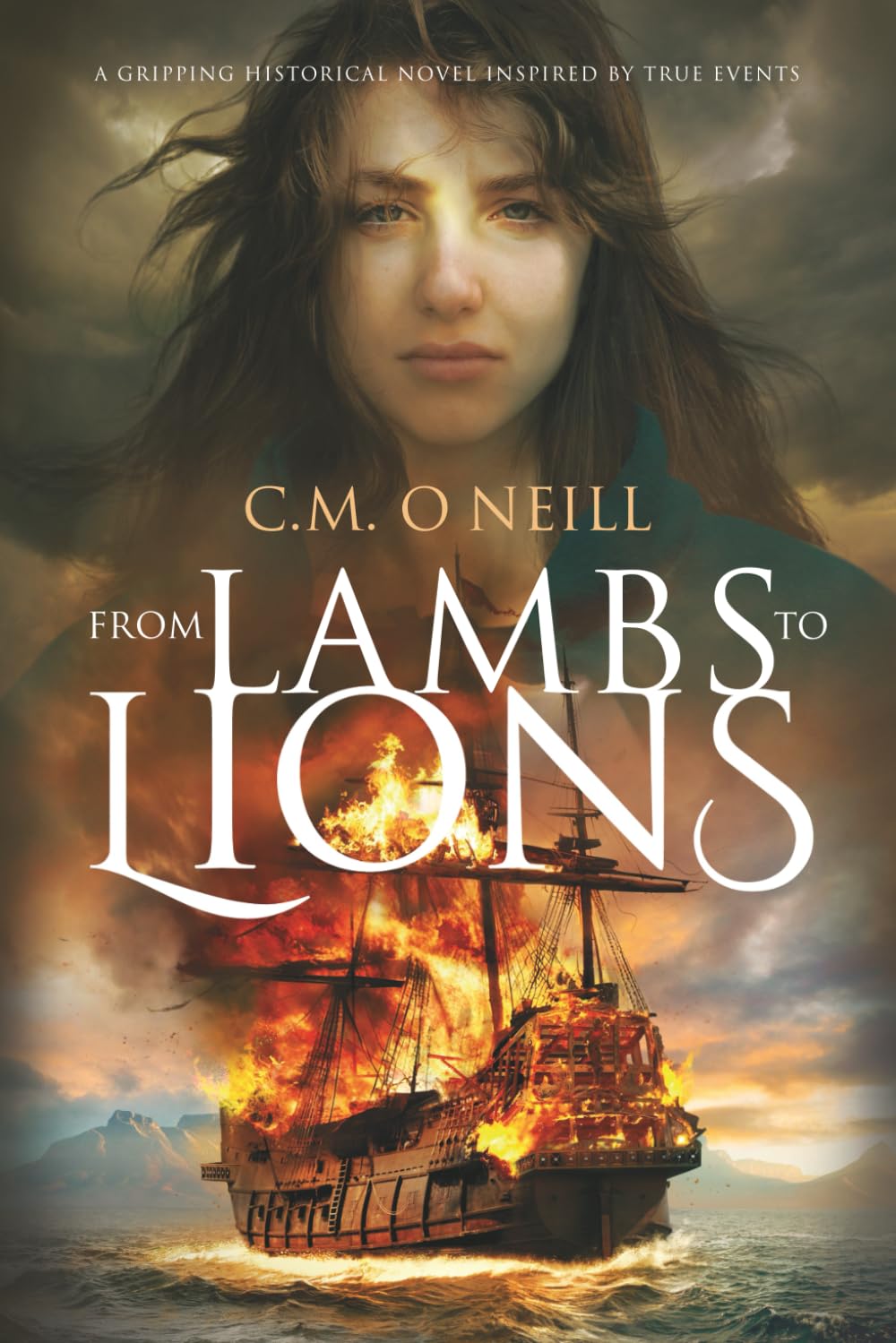 From Lambs to Lions: A gripping historical novel inspired by true events (The Cape of Storms Trilogy)