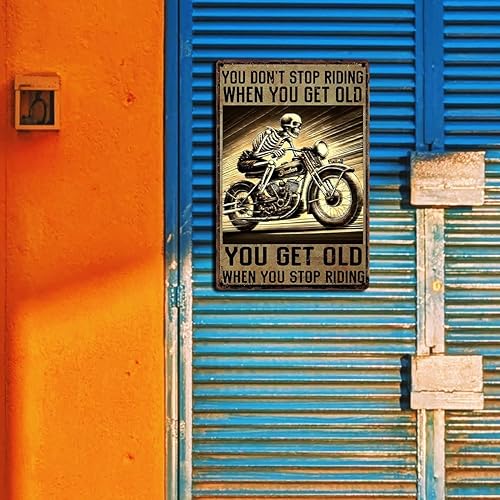 Miniatura 7 de Letrero de metal con texto en inglés "Don't Stop Riding Sign You Don't Stop Riding When You Get Old You Get Old When You Get Old When You Stop